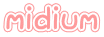 midium